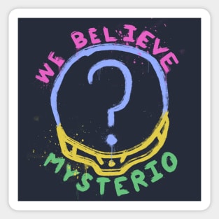 We Believe Mysterio Sticker